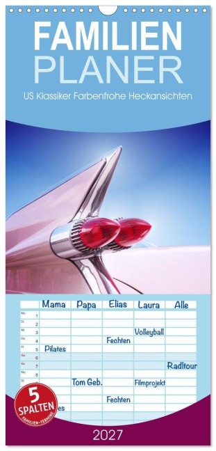 Familienplaner 2027 - US Klassiker Farbenfrohe Heckansichten mit 5 Spalten (Wandkalender, 21 x 45 cm) CALVENDO - Beate Gube