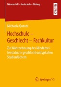 Hochschule - Geschlecht - Fachkultur - Michaela Quente