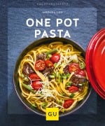 Cover-Bild zum Titel 'One Pot Pasta' von 'Angelika Ilies'
