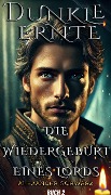 Dunkle Ernte: Die Wiedergeburt eines Lords - Alexander Schwarz