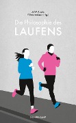 Cover-Bild zum Titel 'Die Philosophie des Laufens' von ''