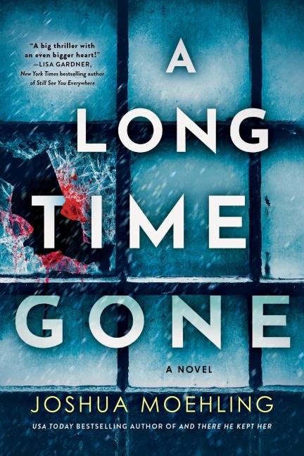 A Long Time Gone - Joshua Moehling