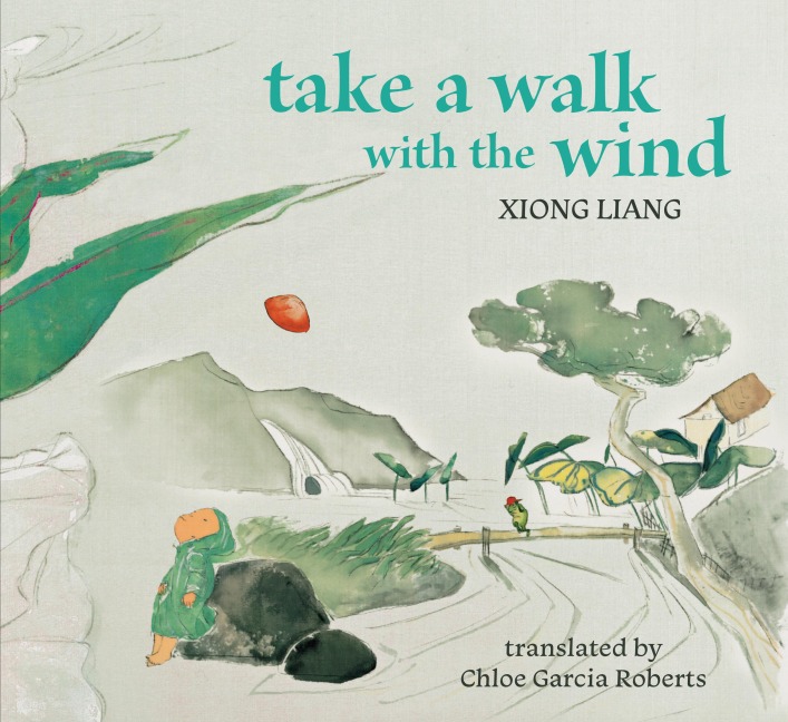Take a Walk with the Wind - Xiong Liang
