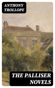 Cover-Bild zum Titel 'The Palliser Novels' von 'Anthony Trollope'