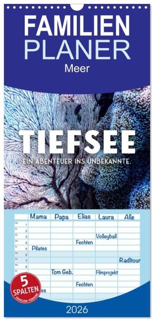 Familienplaner 2026 - Tiefsee - Ein Abenteuer ins Unbekannte. mit 5 Spalten (Wandkalender, 21 x 45 cm) CALVENDO - Sf Sf