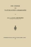 Die Chemie der Natürlichen Gerbstoffe - Karl Johann Freudenberg