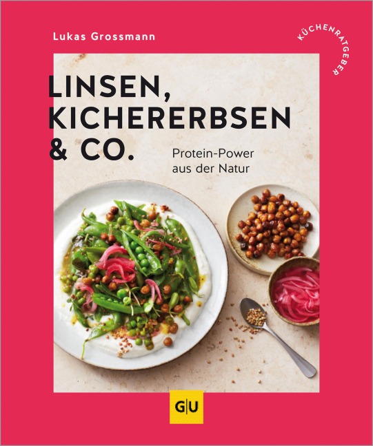 Linsen, Kichererbsen & Co. - Lukas Grossmann