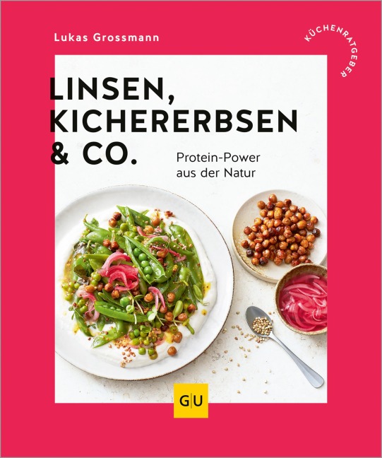 Linsen, Kichererbsen & Co. - Lukas Grossmann