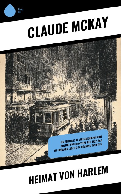 Heimat von Harlem - Claude Mckay