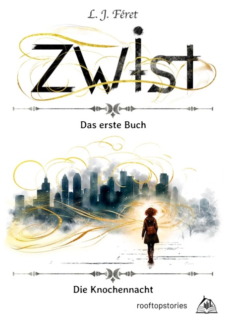 Zwist - Die Knochennacht - Leander Feret
