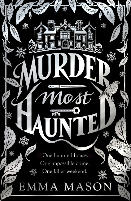 Murder Most Haunted - Emma Mason