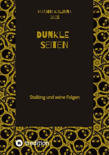 Dunkle Seiten - Marion Kulinna