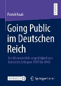 Going Public im Deutschen Reich - Patrick Kozik