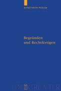 Cover-Bild zum Titel 'Begründen und Rechtfertigen' von 'Konstantin Pollok'