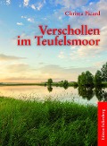 Cover-Bild zum Titel 'Verschollen im Teufelsmoor' von 'Christa Picard'