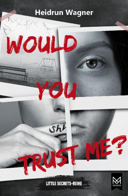 Would You Trust Me? - Heidrun Wagner