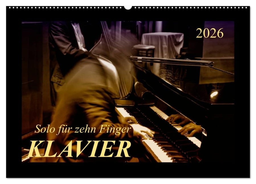 Klavier - Solo für zehn Finger (Wandkalender 2026 DIN A2 quer), CALVENDO Monatskalender - Peter Roder