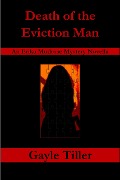Cover-Bild zum Titel 'Death of the Eviction Man: An Erika Mudrose Mystery Novella' von 'Gayle Tiller'