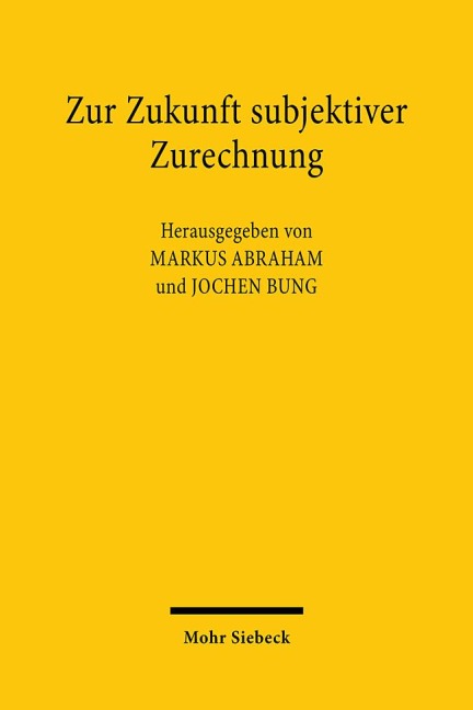 Zur Zukunft subjektiver Zurechnung - 