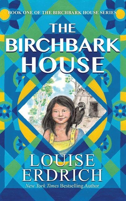 The Birchbark House - Louise Erdrich