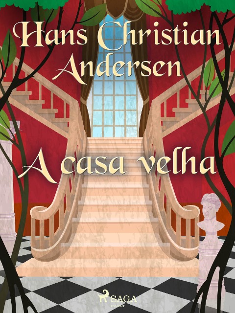 A casa velha - H. C. Andersen