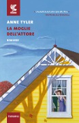 La moglie dell'attore - Anne Tyler