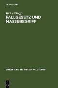 Fallgesetz und Massebegriff - Michael Wolff