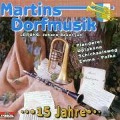 15 Jahre - Martins Dorfmusik