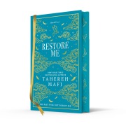 Cover-Bild zum Titel 'Restore Me. Special Collectors Edition' von 'Tahereh Mafi'