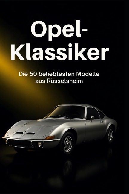 Opel-Klassiker - Finn Koch