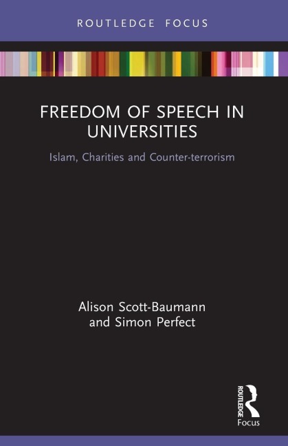 Freedom of Speech in Universities - Alison Scott-Baumann, Simon Perfect