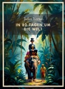Cover-Bild zum Titel 'Jules Verne:  In 80 Tagen um die Welt. Vollständige Neuausgabe' von 'Jules Verne'