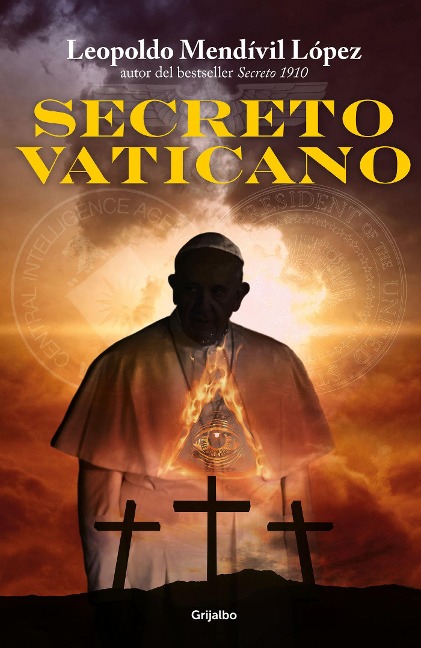 El Secreto Vaticano / Vatican Secret - Leopoldo Mendivil Lopez