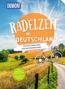Cover-Bild zum Titel 'DUMONT Radelzeit in Deutschland' von 'Volker Häring, Martin Müller, Anke Lübbert, Inka Chall, Sandra Kathe'