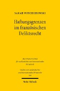 Cover-Bild zum Titel 'Haftungsgrenzen im französischen Deliktsrecht' von 'Sarah Woyciechowski'