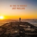 Be True To Yourself - Joey Molland