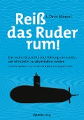 Cover-Bild zum Titel 'Reiß das Ruder rum!' von 'David Marquet'