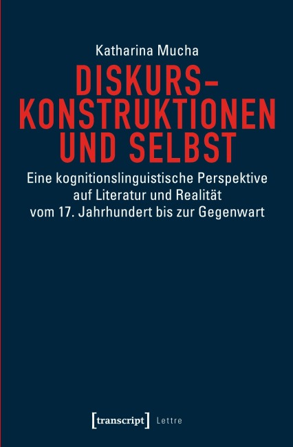 Diskurskonstruktionen und Selbst - Katharina Mucha