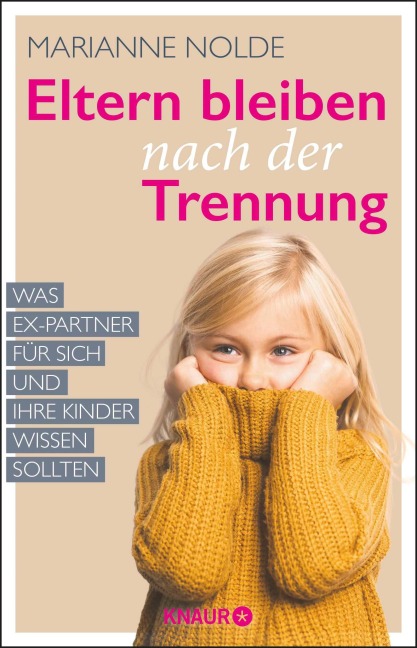 Eltern bleiben nach der Trennung - Marianne Nolde