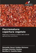 Pacciamatura: copertura vegetale - Reinaldo Hanoi Valdes-Reinoso, Enrique Orestes Santos, Bertha R. Castillo Edua