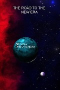 Cover-Bild zum Titel 'The road to the new era' von 'Antonio Pinto Renedo'