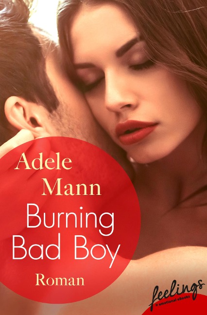Burning Bad Boy - Adele Mann