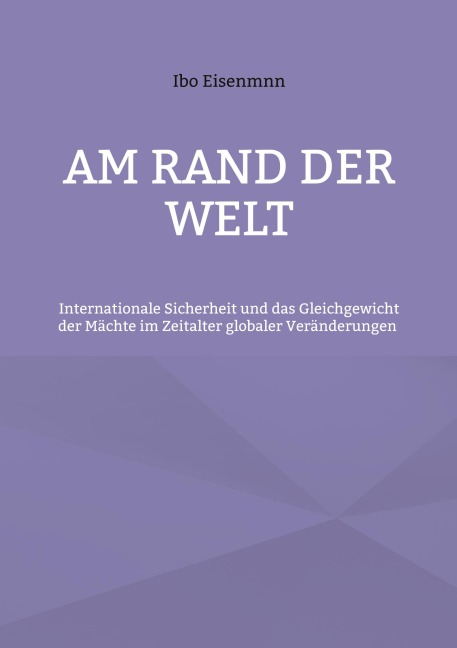 Am Rand der Welt - Ibo Eisenmnn