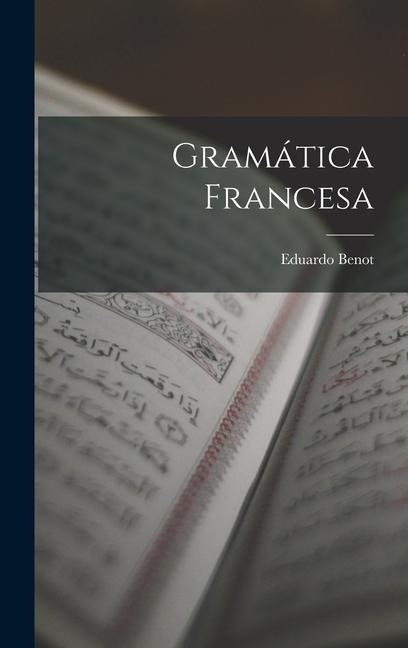 Gramática Francesa - Eduardo Benot
