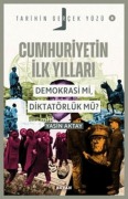 Cover-Bild zum Titel 'Cumhuriyetin Ilk Yillari;Demokrasi mi, Diktatörlük mü' von 'Yasin Aktay'