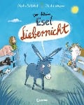 Der kleine Esel Liebernicht - Martin Baltscheit