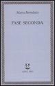 Fase seconda - Mario Bortolotto