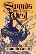 Cover-Bild zum Titel 'Swords from the West' von 'Harold Lamb'
