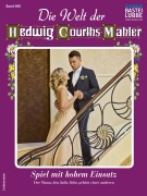 Cover-Bild zum Titel 'Die Welt der Hedwig Courths-Mahler 608' von 'Sabine Stephan'