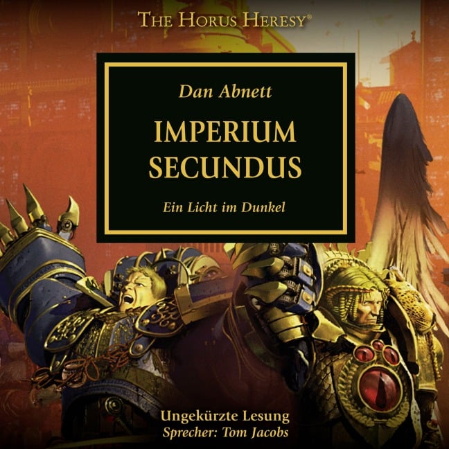 The Horus Heresy 27: Imperium Secundus - Dan Abnett